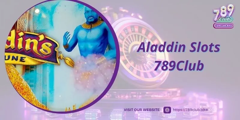 Aladdin Slots 789Club