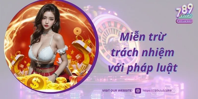 Miễn trừ trách nhiệm với pháp luật của hội viên tham gia